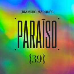 Juancho Marqués – Paraíso 39 <br> (co-producer / mixer) <br> «Tú que ves en mí» <br> «Internacional II»